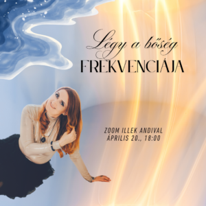 21 napos (Instagram-bejegyzés)(3) Légy a bőség frekvenciája!