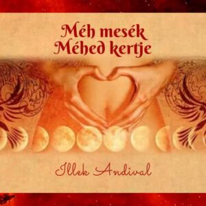 95998406_1101512690218288_3856919741780197376_n-1.jpg Méh Mesék 3. - Méhed Kertje