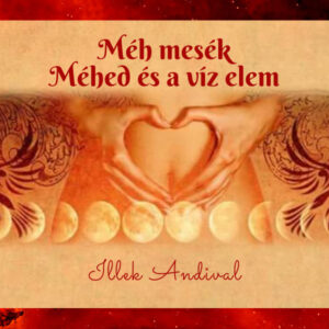 96245012_1103053363397554_2839155270226018304_n-1.jpg Méh Mesék 4. - Méhed és a Víz elem