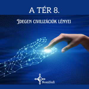 A TÉR (Instagram-bejegyzés) (10) A TÉR 8. - Idegen civilizációk lényei