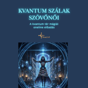 A TÉR (Instagram-bejegyzés)(11) Kvantum szálak szövőnői