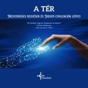 A TÉR (Instagram-bejegyzés)(7) Mesterséges rezgések, idegen civilizációk