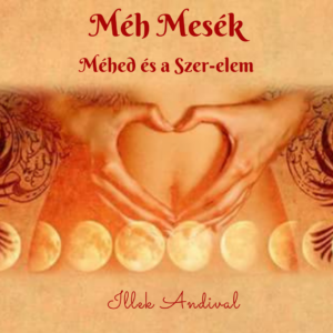 Méh mesék (Instagram-bejegyzés)(3) Méh Mesék 8. - Méhed és a Szer-elem