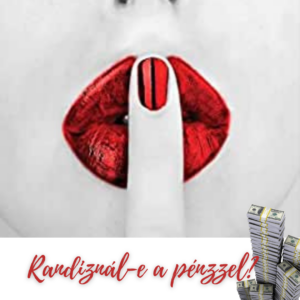 szexelnél-e a pénzzel másolata Randiznál-e a pénzzel?